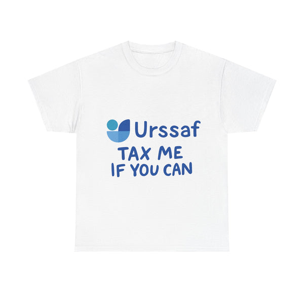 T-shirt Taxe me if you can