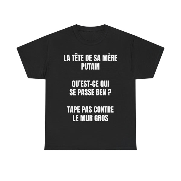 T-shirt La tête de sa mère